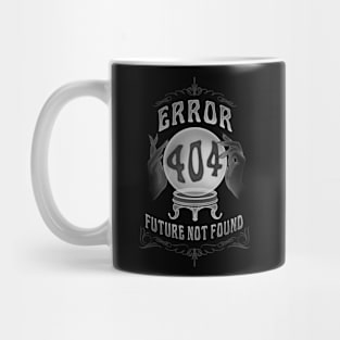 Future not found Mug